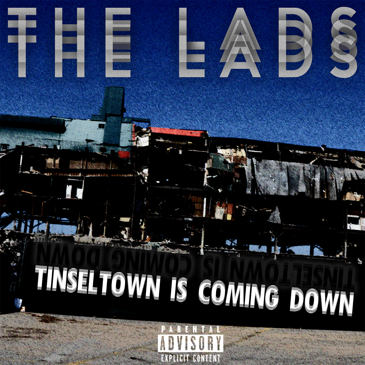 The Lads, Yung Bruther - Tinseltown Is Coming Down